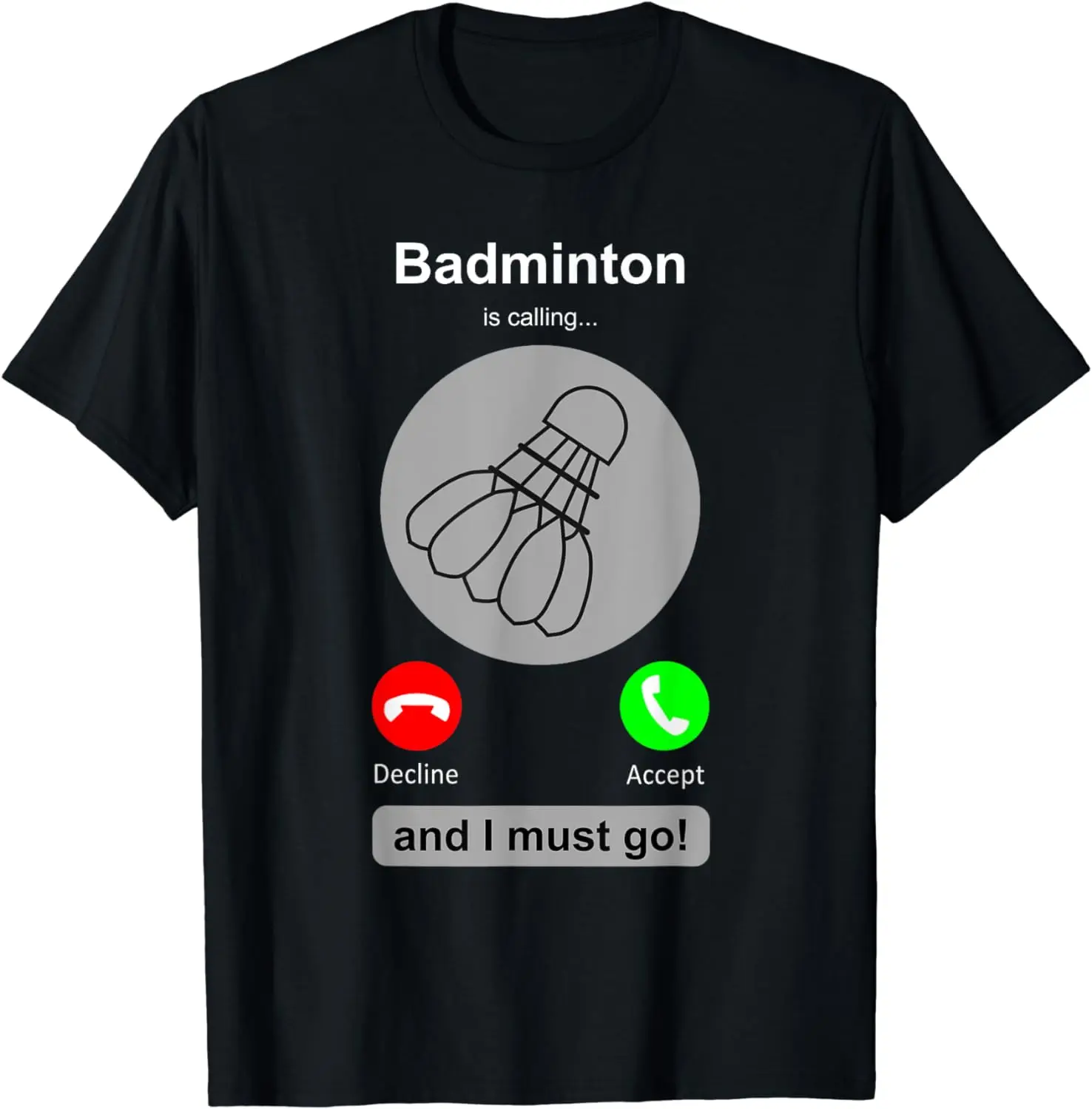 Badminton Is Calling - مضحك الريشة قميص الريشة الدعوة إقتباس